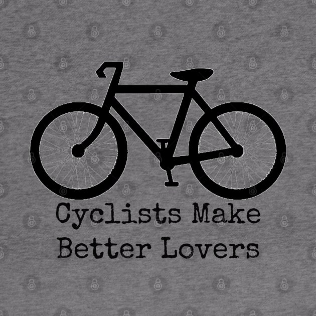 Cyclists Make Better Lovers by wanungara